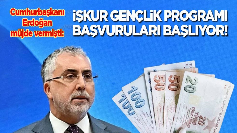 Cumhurbaşkanı Erdoğan müjde vermişti: İŞKUR Gençlik Programı başvuruları başlıyor
