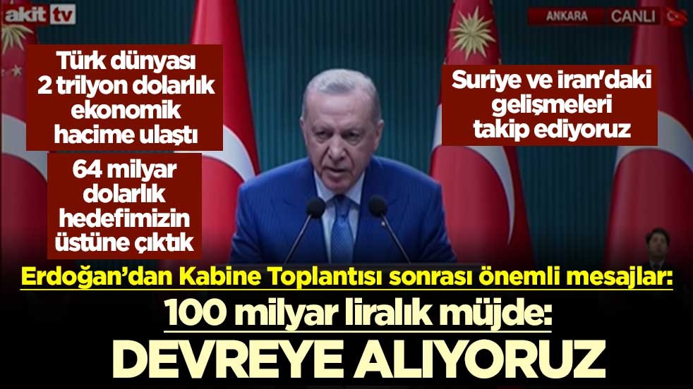 Cumhurbaşkanı Erdoğan müjdeyi duyurdu: 100 milyar liralık finansman paketini devreye alıyoruz