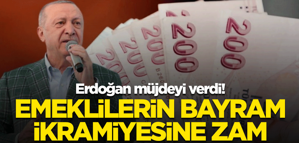 Cumhurbaşkanı Erdoğan müjdeyi verdi! Emekliye 3 bin lira bayram ikramiyesi