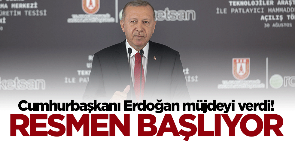 Cumhurbaşkanı Erdoğan müjdeyi verdi: İlk deneme başlıyor