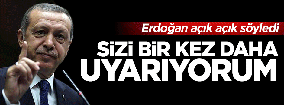 Cumhurbaşkanı Erdoğan o ülkeleri uyardı: O ateşten kurtulamayacaksınız