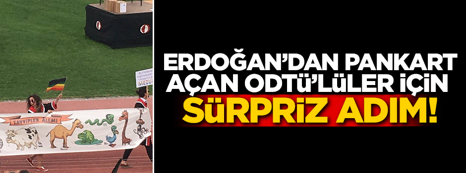 Cumhurbaşkanı Erdoğan ODTÜ'lülere açtığı davayı geri çekti