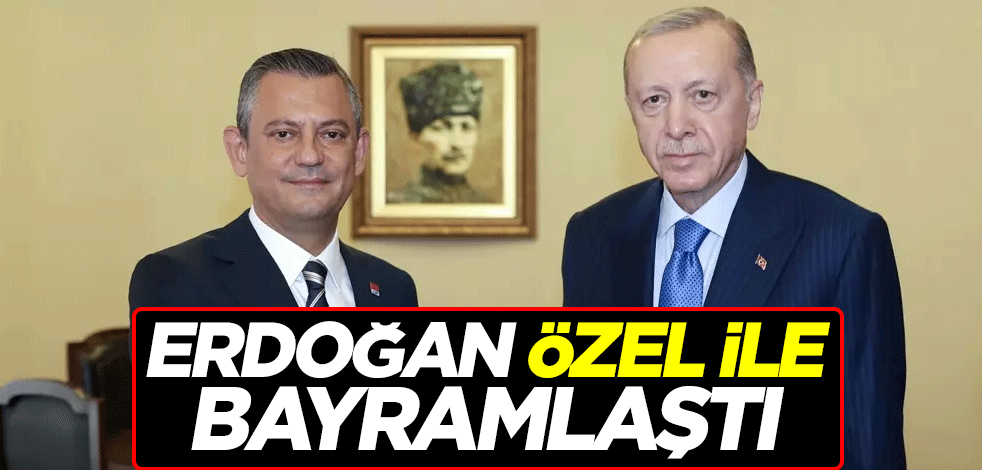 Cumhurbaşkanı Erdoğan, Özgür Özel ile bayramlaştı