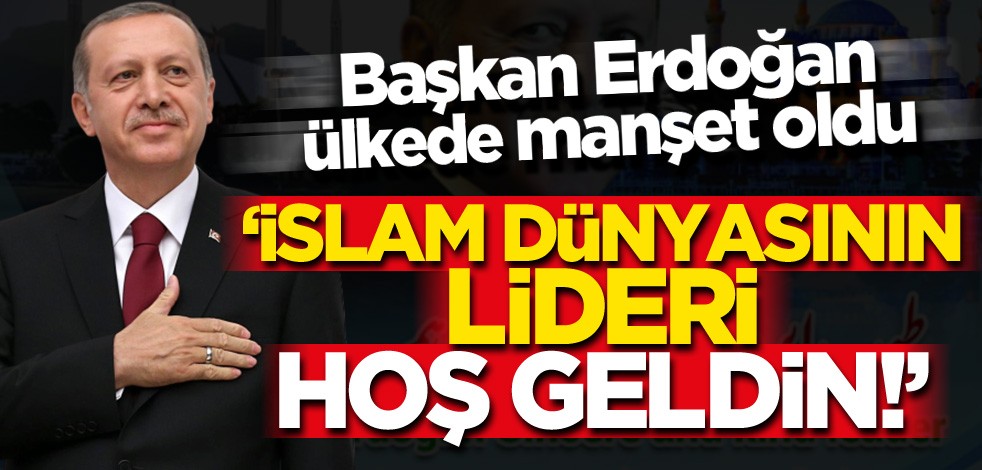 Pakistan'da Cumhurbaşkanı Erdoğan sevinci: İslam dünyasının lideri hoş geldin!