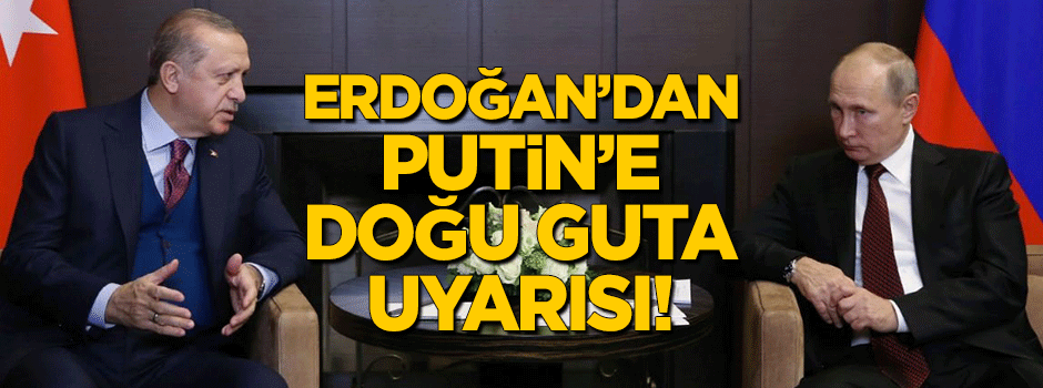 Cumhurbaşkanı Erdoğan, Putin'le görüştü