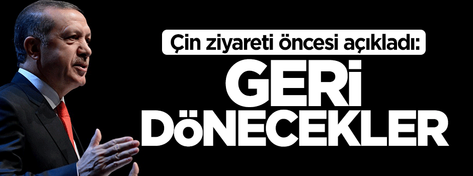 Cumhurbaşkanı Erdoğan: Suriyeliler geri dönecekler