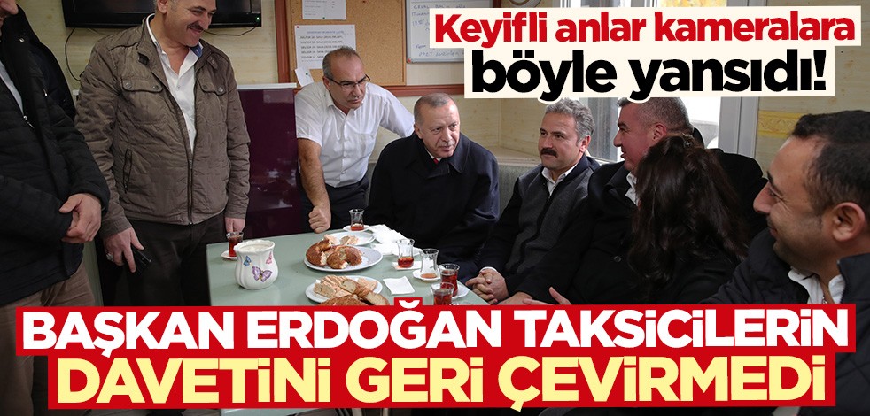 Cumhurbaşkanı Erdoğan, taksi durağında çay içti