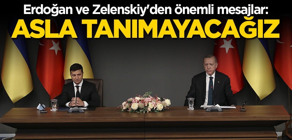 Cumhurbaşkanı Erdoğan: Tanımadık tanımayacağız