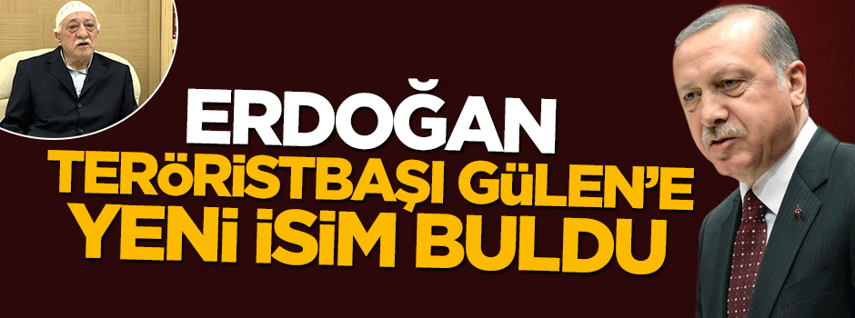 Cumhurbaşkanı Erdoğan, teröristbaşı Gülen'e 'şarlatan' dedi