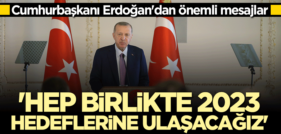 Cumhurbaşkanı Erdoğan TİM heyetini kabulünde konuştu