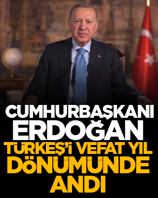 Cumhurbaşkanı Erdoğan, Türkeş’i vefat yıl dönümünde andı