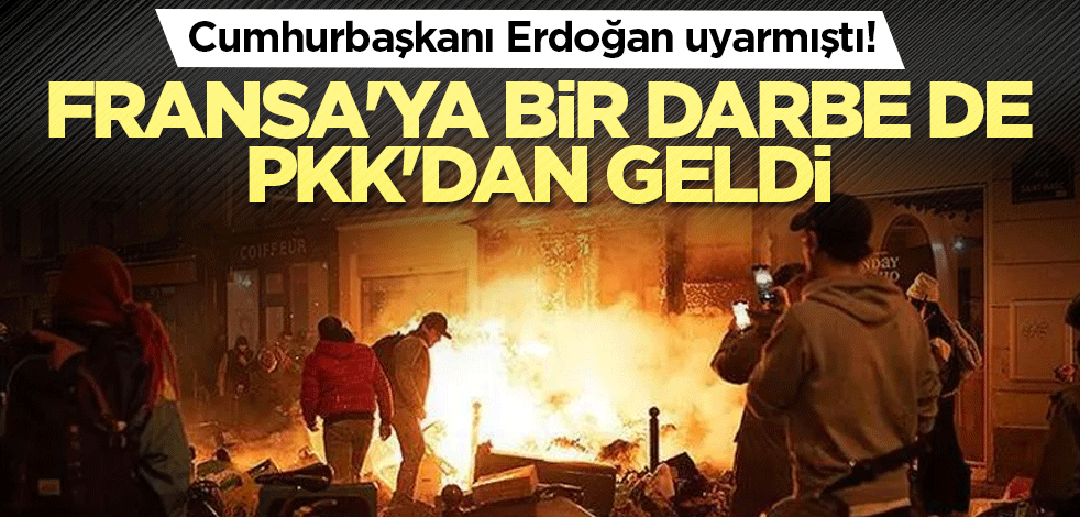 Cumhurbaşkanı Erdoğan uyarmıştı! Fransa'ya bir darbe de YPG'den geldi