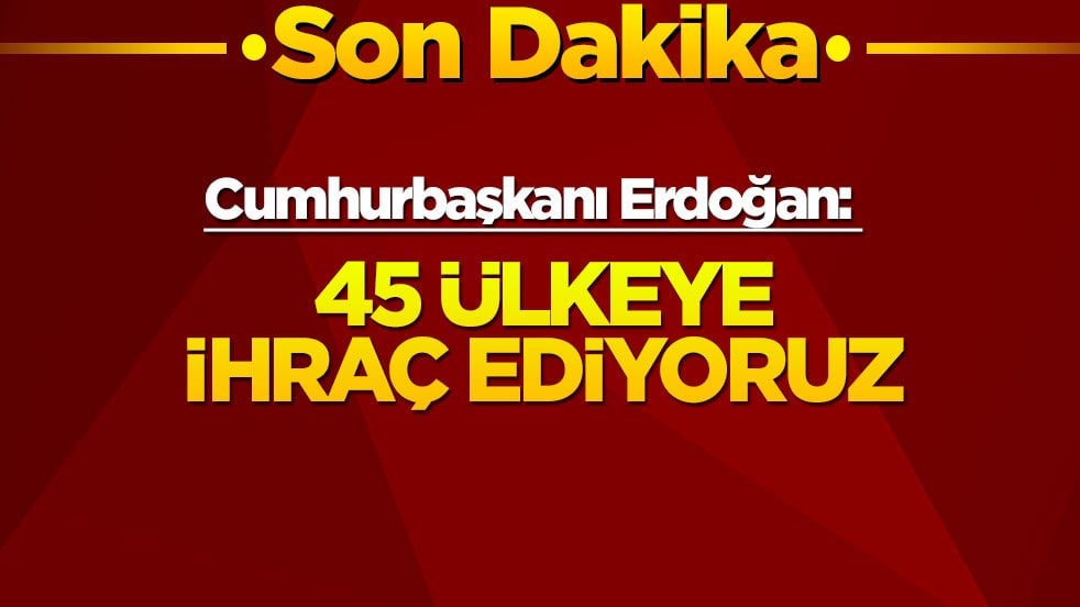Cumhurbaşkanı Erdoğan: Yerli sağlık ekipmanlarını hem kullanıyor hem onlarca ülkeye ihraç ediyoruz