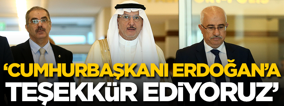 'Cumhurbaşkanı Erdoğan'a teşekkür ediyoruz'
