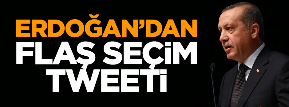 Cumhurbaşkanı Erdoğan'dan 1 Kasım tweeti