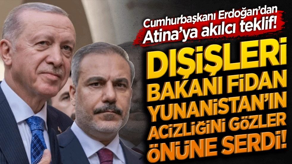 Cumhurbaşkanı Erdoğan’dan Atina’ya akılcı teklif! Dışişleri Bakanı Fidan Yunanistan’ın acizliğini gözler önüne serdi!