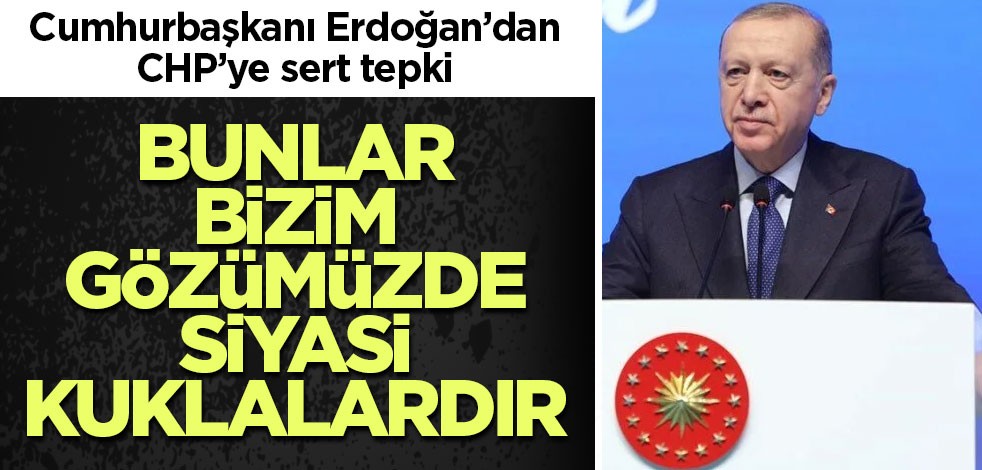Cumhurbaşkanı Erdoğan'dan CHP'ye terör tepkisi