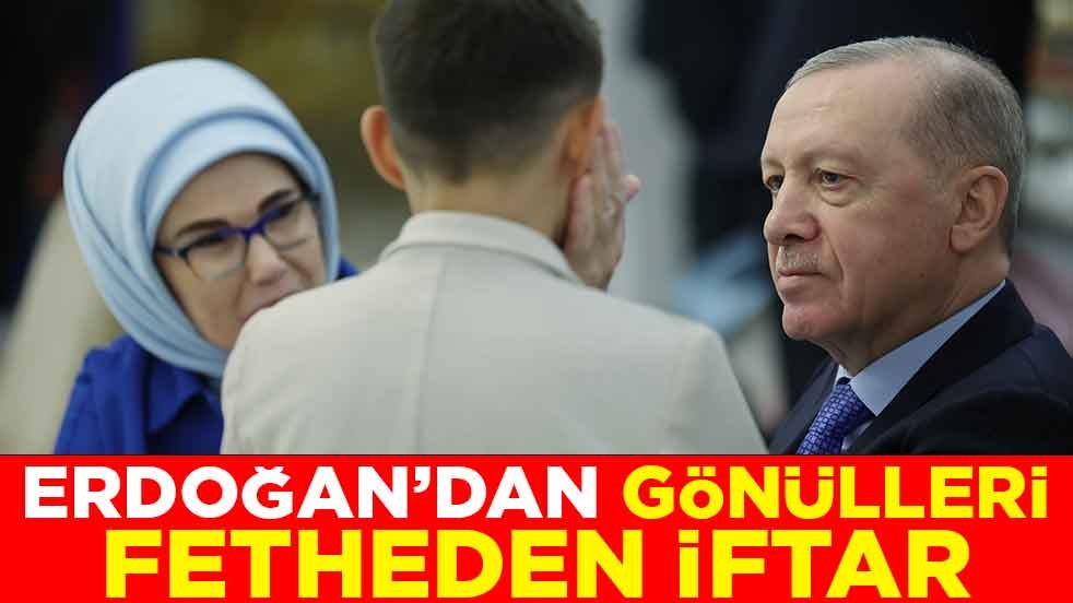 Cumhurbaşkanı Erdoğan'dan gönülleri fetheden iftar