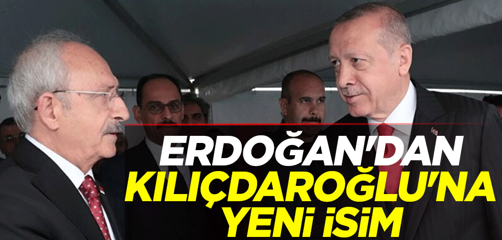 Cumhurbaşkanı Erdoğan'dan Kılıçdaroğlu'na yeni isim: Vay vay Kemal