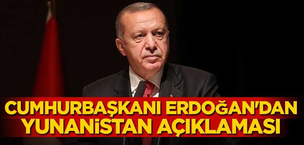 Cumhurbaşkanı Erdoğan'dan NATO'ya Yunanistan uyarısı