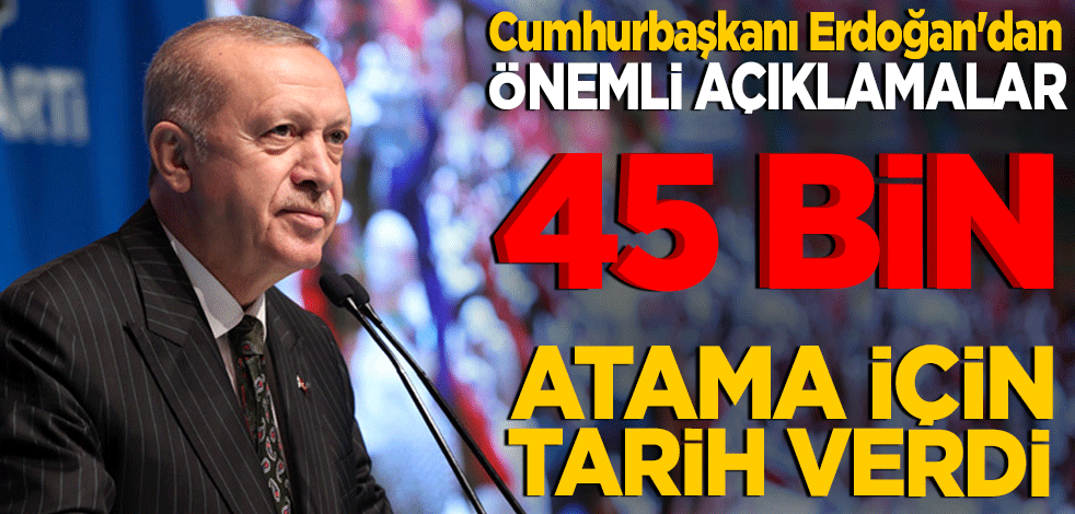 Cumhurbaşkanı Erdoğan'dan önemli açıklamalar