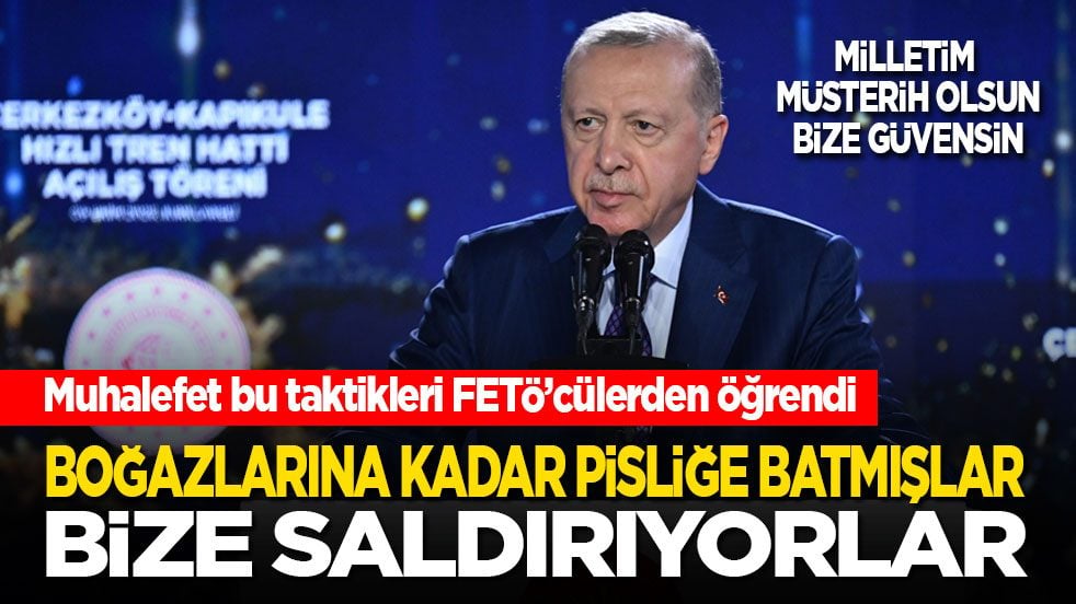 Cumhurbaşkanı Erdoğan'dan Özgür Özel ve ekibini sert tepki: Boğazına kadar pisliğe batmışlar! FETÖ'den öğrendikleriyle bize saldırıyorlar