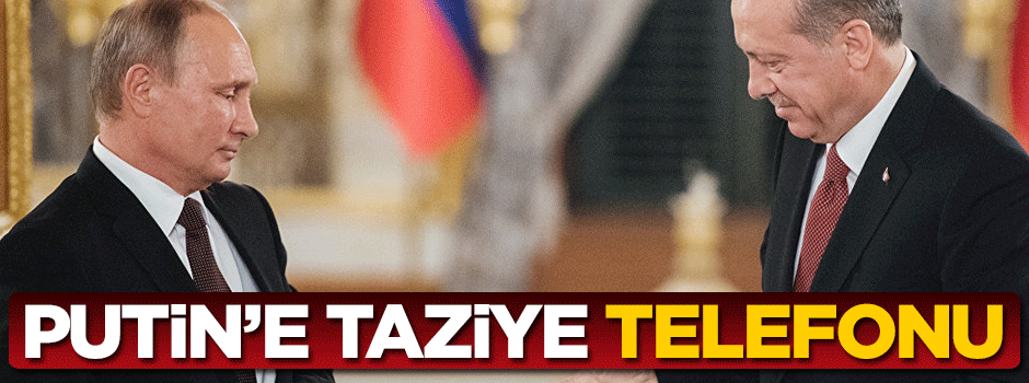 Cumhurbaşkanı Erdoğan'dan Putin'e telefon!