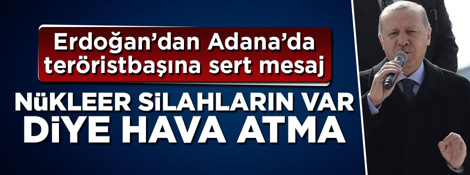 Cumhurbaşkanı Erdoğan'dan teröristbaşı Netanyahu'ya sert mesaj