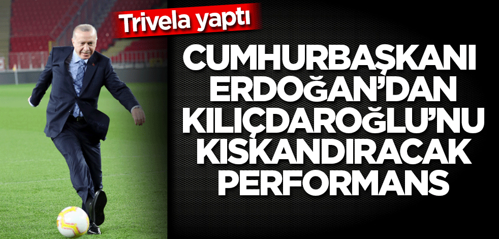 Cumhurbaşkanı Erdoğan'dan trivela paylaşımı