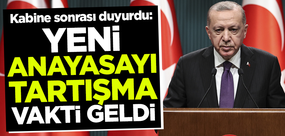 Cumhurbaşkanı Erdoğan'dan 'yeni anayasa' açıklaması