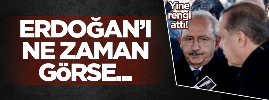 Cumhurbaşkanı Erdoğan'ı görünce Kılıçdaroğlu'nun yine rengi attı!