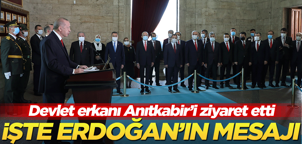 Cumhurbaşkanı Erdoğan'ın Anıtkabir mesajı