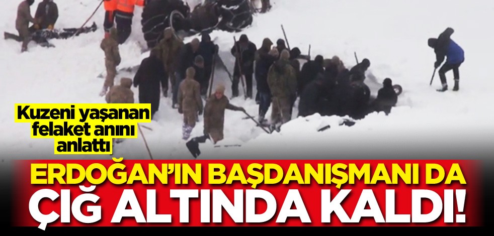 Cumhurbaşkanı Erdoğan'ın Başdanışmanı çığ altında kaldı... Şoförü öldü!