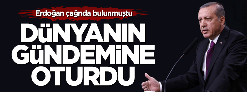 Cumhurbaşkanı Erdoğan'ın çağrısı dünya medyasında