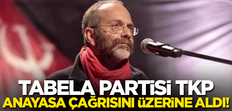 Cumhurbaşkanı Erdoğan'ın çağrısını üzerlerine aldılar! Tabela partisi TKP'den anayasa açıklaması
