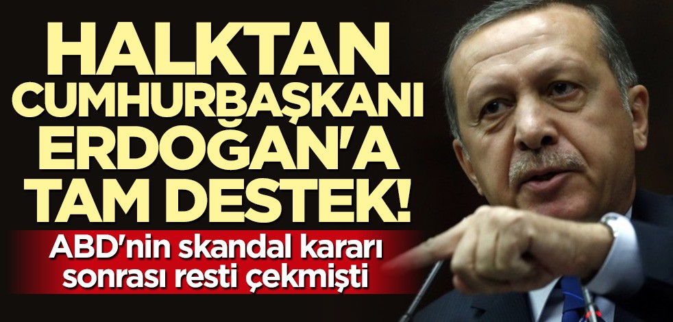 Cumhurbaşkanı Erdoğan'ın İncirlik restine vatandaşlardan tam destek