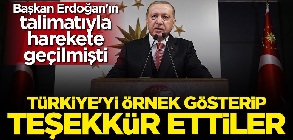 Cumhurbaşkanı Erdoğan'ın talimatıyla harekete geçilmişti... Türkiye'ye teşekkür mesajları yağdı