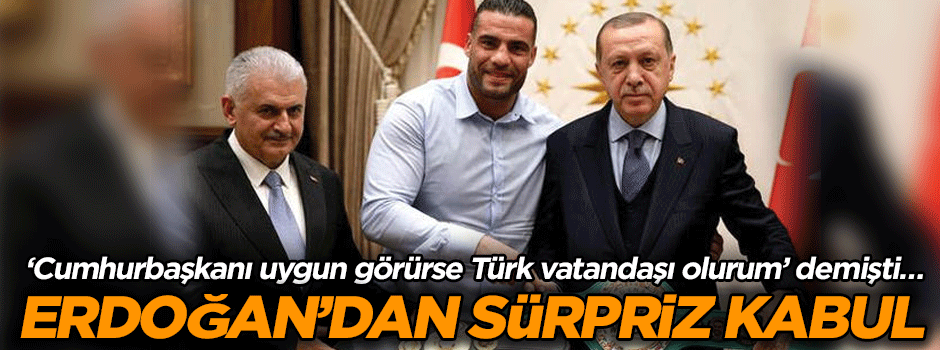 ‘Cumhurbaşkanı uygun görürse Türk vatandaşı olurum’ demişti… Erdoğan o sporcuyu kabul etti!