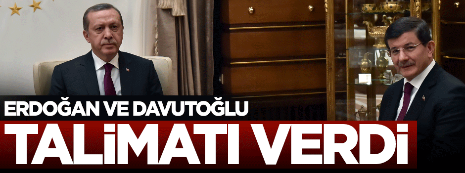Cumhurbaşkanı ve Başbakan'dan paralel yapıya karşı talimat