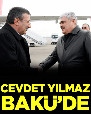 Cumhurbaşkanı Yardımcısı Cevdet Yılmaz Bakü'de