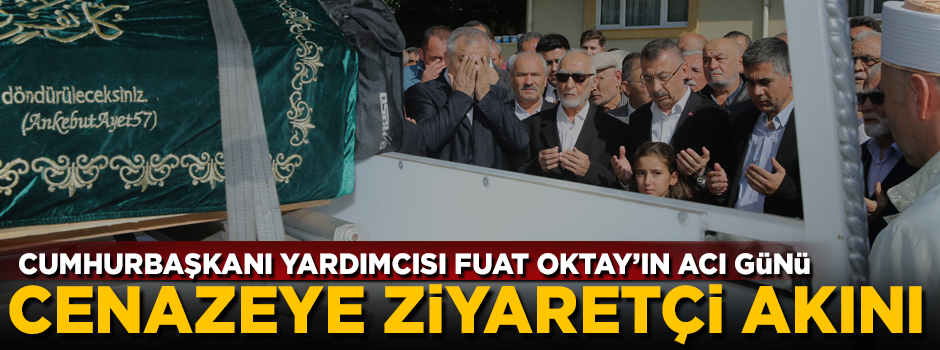 Cumhurbaşkanı Yardımcısı Fuat Oktay'ın vefat eden annesi, Eyüp Sultan'da defnedildi