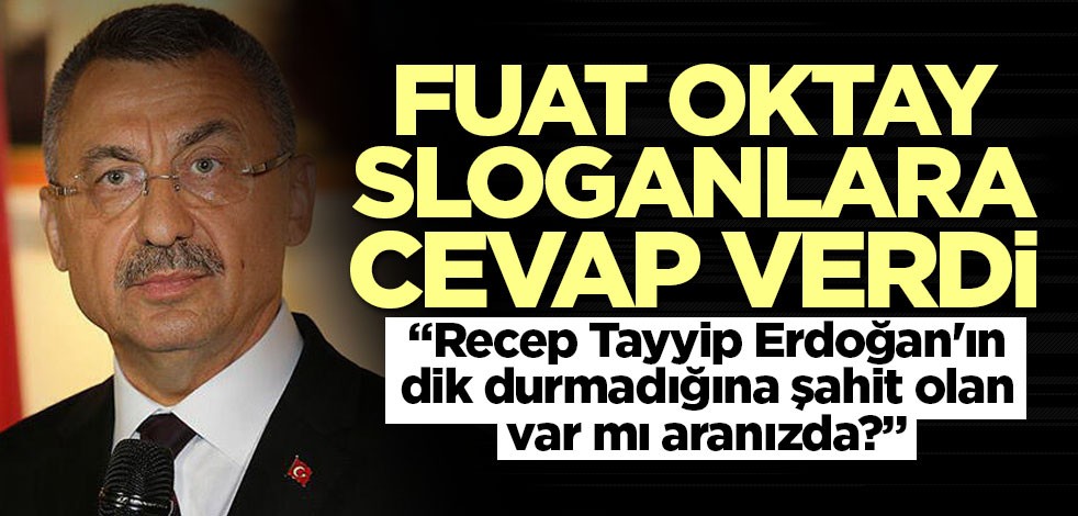 Cumhurbaşkanı Yardımcısı Oktay atılan sloganlara böyle cevap verdi