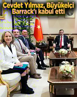 Cumhurbaşkanı Yardımcısı Yılmaz, ABD Büyükelçisi Barrack'ı kabul etti