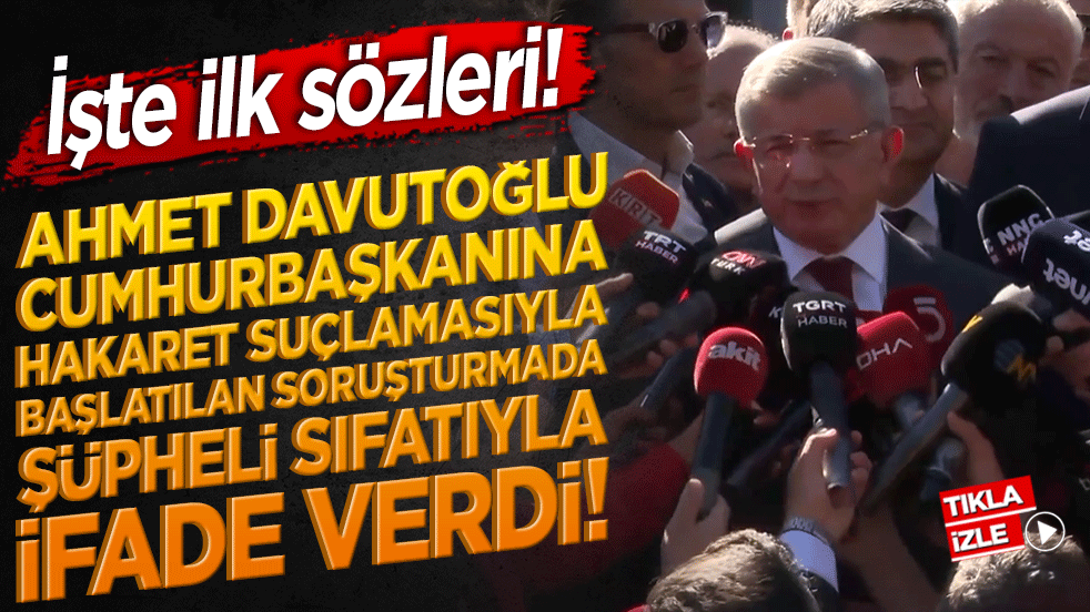Cumhurbaşkanına hakaret suçlamasıyla başlatılan soruşturmada şüpheli sıfatıyla ifade verdi! İşte ilk sözleri...