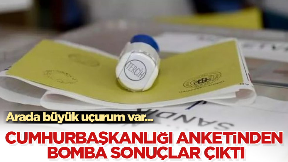 Cumhurbaşkanlığı anketinden bomba sonuçlar çıktı! Arada büyük uçurum var