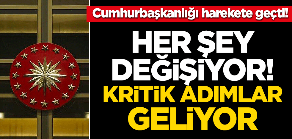 Cumhurbaşkanlığı harekete geçti! Ekonomide kritik adımlar geliyor