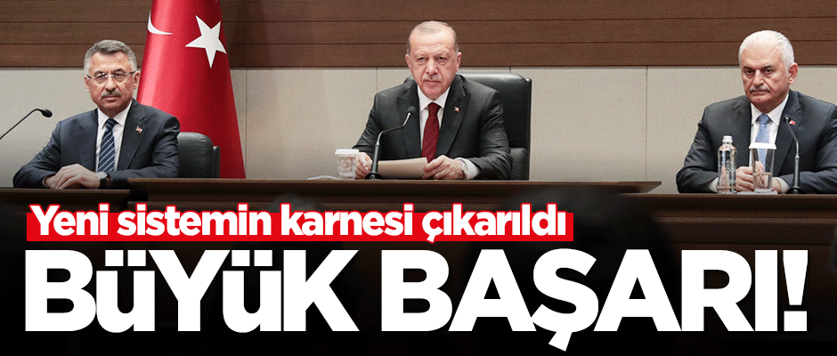 Cumhurbaşkanlığı Hükümet Sistemi'nin karnesi çıkarıldı: Büyük başarı!