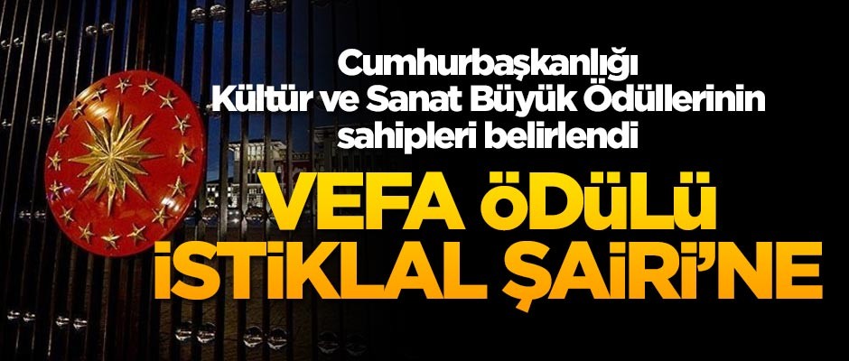Cumhurbaşkanlığı Kültür ve Sanat Büyük Ödüllerinin sahipleri belirlendi