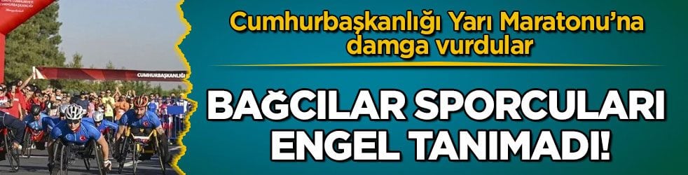 Cumhurbaşkanlığı Yarı Maratonu’na damga vurdular… Bağcılar sporcuları engel tanımadı!