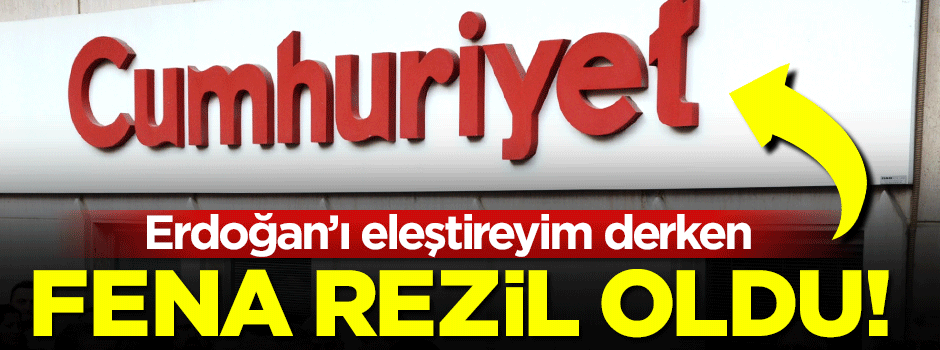 Cumhuriyet Gazetesi Hitler hayranı çıktı!